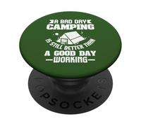 Bad Day Camping Better Than Work Cita Amante de la Naturaleza PopSockets PopGrip Adhesivo