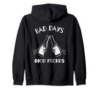 Bad Days Good Friends Amistad Declaración Divertido Sudadera con Capucha
