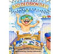 Bad Decision Day: Arts Around