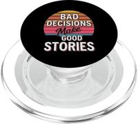 Bad Decisions Make Good Stories - PopSockets PopGrip para MagSafe