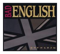 Bad English - Backlash