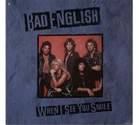 Bad English - When I see you smile (1989) / Vinyl single [Vinyl-Single 7'']
