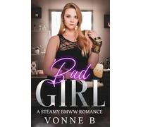 Bad Girl: A Curvy BMWW Steamy Romance (Café Confidante)