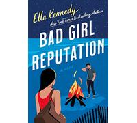 Bad Girl Reputation: An Avalon Bay Novel: 2