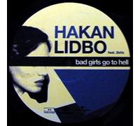 Bad girls go to hell (5 versions, 2003) / Vinyl Maxi Single [Vinyl 12'']