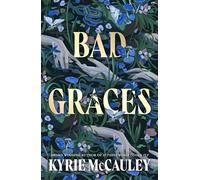 Bad Graces: A gripping, magical thriller