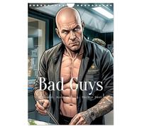Bad Guys - Dominanz. Ausstrahlung. Nackte Haut. (Wandkalender 2027 DIN A4 hoch), CALVENDO Monatskalender: Ein Jahr voller Dominanz, Ausstrahlung und ... Bad Guys in 12 eindrucksvollen Motiven.