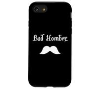 Bad Hombre Design with Moustache Carcasa para iPhone SE (2020) / 7 / 8