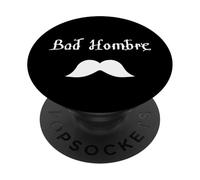 Bad Hombre Design with Moustache PopSockets PopGrip Adhesivo