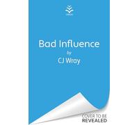Bad Influence: A heartwarming and heartfelt mystery about a searching for treasure and finding redemption