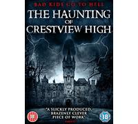 Bad Kids Go To Hell (The Haunting of Crestview High) [DVD]
