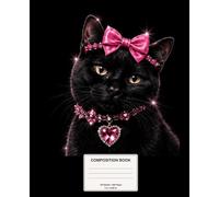 Bad Kitty Composition Notebook: Pretty Dangerous Wide Ruled Notebook for Notes, School, Work and Journaling (Pretty Dangerous Composition Books)