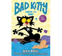BAD KITTY MEETS THE BABY: Now in Full Color!