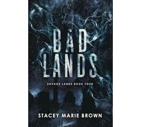 Bad Lands (Savage Lands #4)