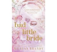 Bad Little Bride: The sizzling new contract marriage romance from the million-copy bestselling author