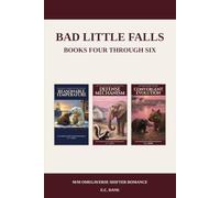 Bad Little Falls Books Four Through Six: A M/M Omegaverse Shifter Romance Collection