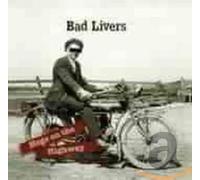 Bad Livers - Hogs On The Highway