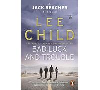 Bad Luck And Trouble: The action-packed Jack Reacher thriller as seen on Prime Video’s Reacher series 2 (Jack Reacher, 11)