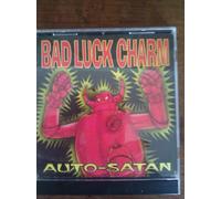 Bad Luck Charm - Auto Satan