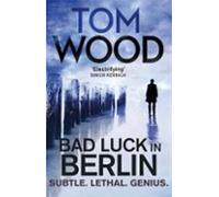 Bad Luck In Berlin (ebook)