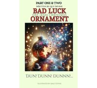 Bad Luck Ornament: One (Bad) Christmas