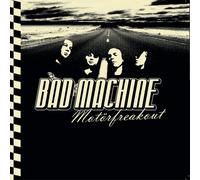 Bad Machine - Motorfreakout