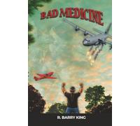 Bad Medicine: A Novel