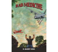 Bad Medicine: A Novel