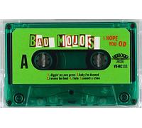 Bad Mojos - I Hope You Od [Casete]