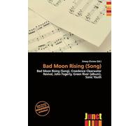 Bad Moon Rising (Song): Bad Moon Rising (Song), Creedence Clearwater Revival, John Fogerty, Green River (album), Sonic Youth