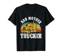 Bad Mother Trucker Funny Truck Driver Padre Trucking Dads Camiseta