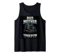 Bad Mother Trucker Funny Truck Driver Trucking Dad Hombres Camiseta sin Mangas