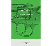 Bad Old Boy