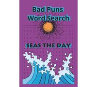 Bad Pun Word Search: Funny Light Puzzle books for a Good Laugh | 6x9 | 50+ Puzzles | Fun gift for Teens, Adults, and Seniors