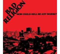 Bad Religion - How Could Hell Be Any Worse? [Vinilo]
