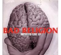 Bad Religion - Infected Live Ep