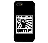 Bad Spellers Unite Funny Bad Spellers Untie Carcasa para iPhone SE (2020) / 7 / 8
