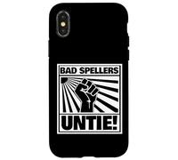 Bad Spellers Unite Funny Bad Spellers Untie Carcasa para iPhone X/XS