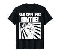 Bad Spellers Untie Camiseta