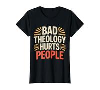 Bad Theology Hurts People Conciencia Cristiana - Camiseta gráfica económica, Mujer, Negro, XS