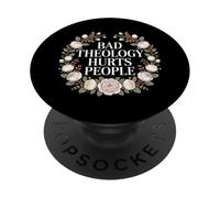 Bad Theology Hurts People Conciencia Cristiana PopSockets PopGrip Adhesivo