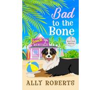Bad to the Bone (A Woof Pack Mystery)
