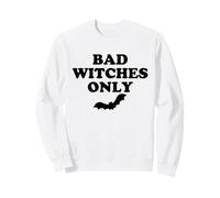 Bad Witches Only Witch Halloween Spooky Season Witchy Vibes Sudadera