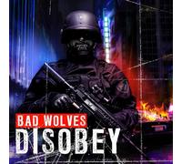 Bad Wolves - Disobey