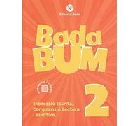 Badabum 2. Quadern de comprensió lectora i auditiva. Ed. Primària (BADABUM COMPRENSIO LECTORA, AUDITIVA I E)