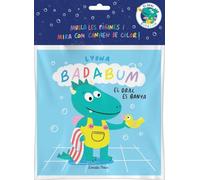 BADABUM. El drac es banya. Llibre de bany màgic: Mulla les pàgines i mira com canvien de color!