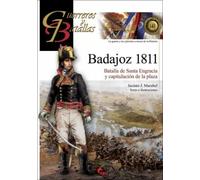 Badajoz 1811. Batalla De Santa engracia y Capitulación De La Plaza: 141 (GUERREROS Y BATALLAS)
