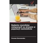Badanie czynników związanych ze stresem w populacji nastolatków