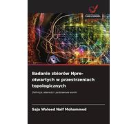 Badanie zbiorów Hpre-otwartych w przestrzeniach topologicznych: Definicje, w¿asno¿ci i podstawowe wyniki