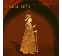 Badar Ali Khan - Lost in Qawwali III